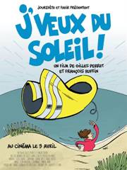 J'veux du soleil : Affiche