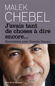 J'avais tant de choses à dire encore de Malek Chebel