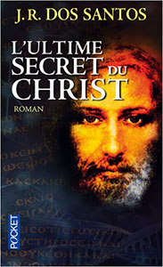 L’ultime secret du Christ 