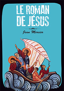 Le roman de Jésus