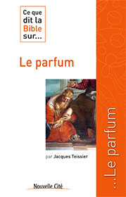 Le parfum, de Jacques Teissier