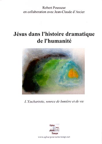 Jésus dans l’histoire dramatique de l’humanité